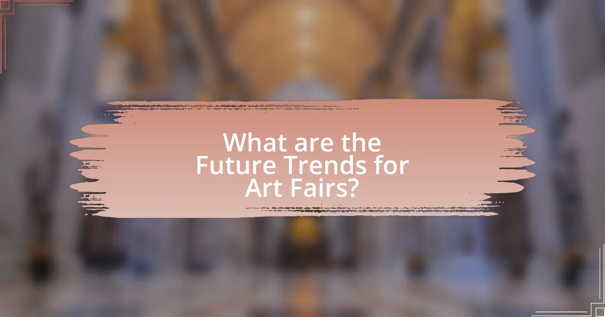 What are the Future Trends for Art Fairs?